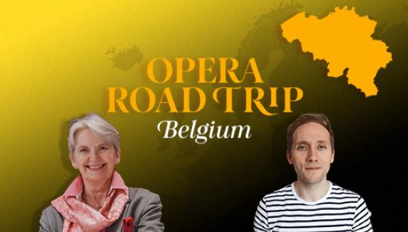 Opera Road Trip Belgium