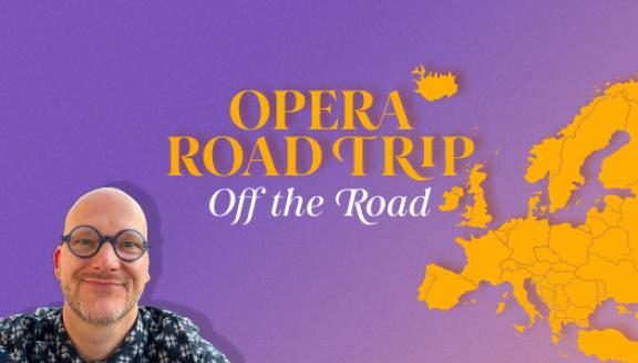 Opera Road Trip