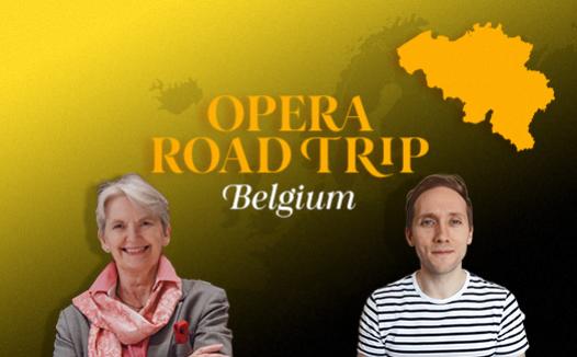 Opera Road Trip Belgium