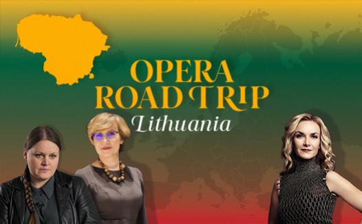 Opera Road Trip Lithuania