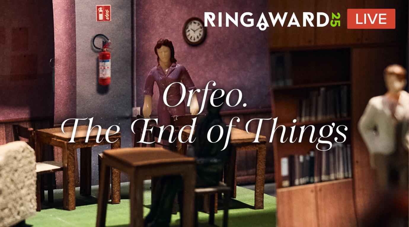 Ring Award 25, Orfeo. The End of Things